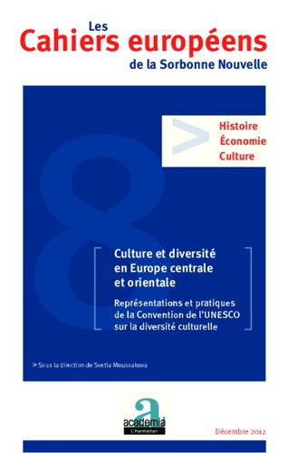 Les Cahiers européens de la Sorbonne Nouvelle N° 8, décembre 2012 : Culture et diversité en Europe c