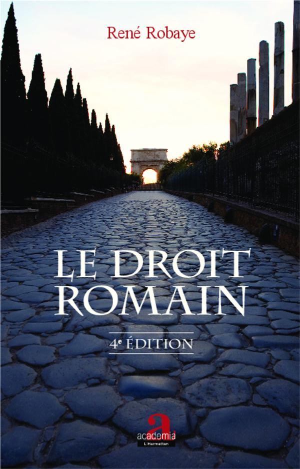 Le droit romain. 4e édition