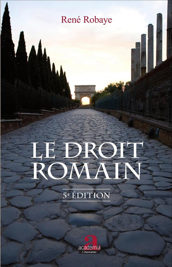 Le droit romain. 5e édition