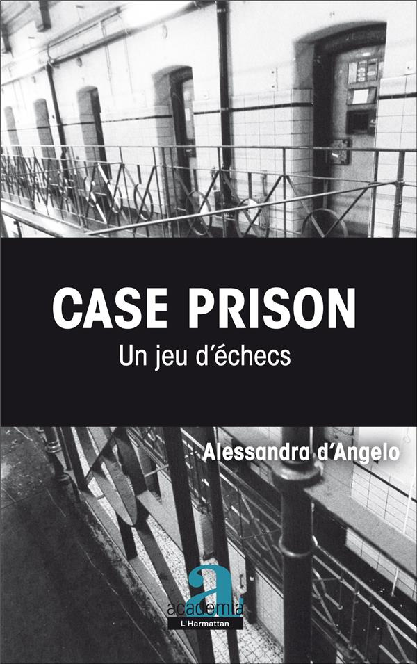 Case prison / Un jeu d'échecs