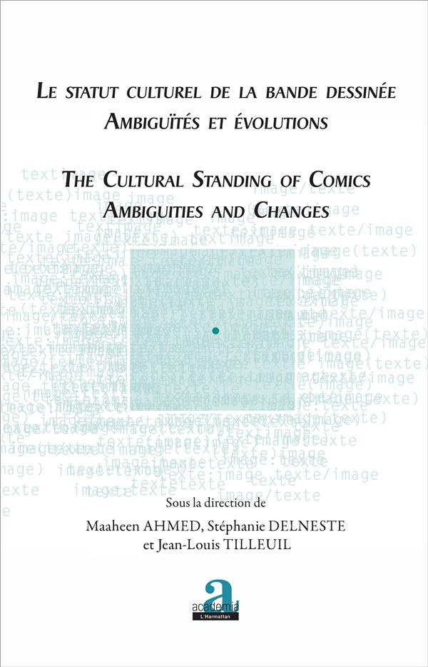 Statut culturel de la bande dessinée. Ambiguïtés et évolutions