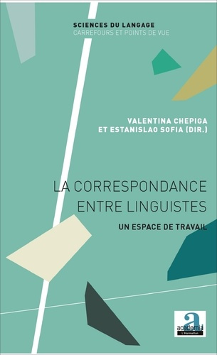 La correspondance entre linguistes. Un espace de travail