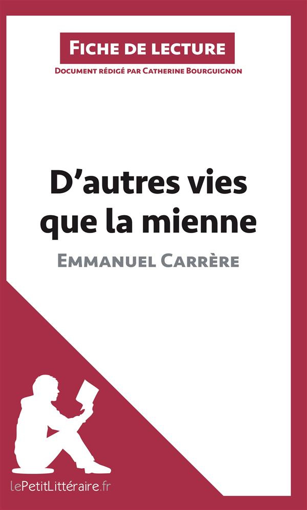 D'autres vies que la mienne d'Emmanuel Carrère