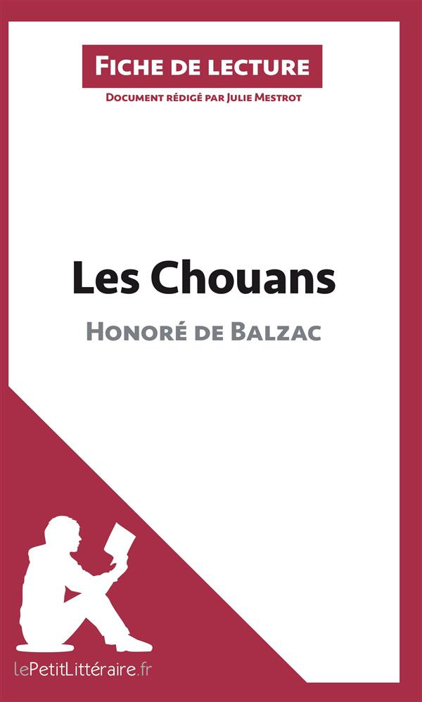 Les Chouans d'Honoré de Balzac. Fiche de lecture