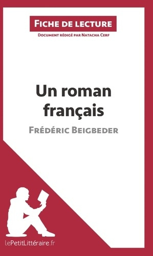 Un roman français de Frédéric Beigbeder. Fiche de lecture