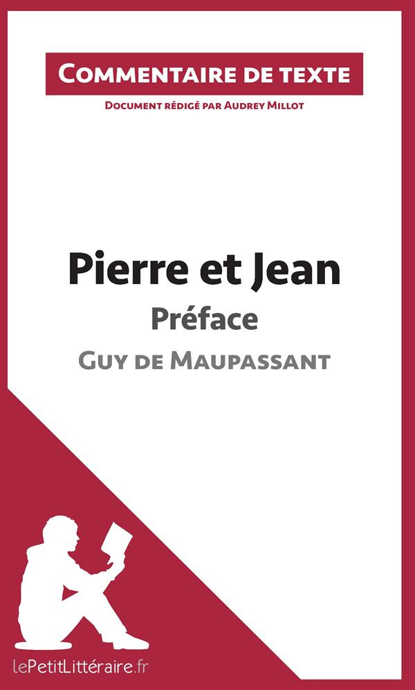 Pierre et Jean de Maupassant : Préface. Commentaire de texte