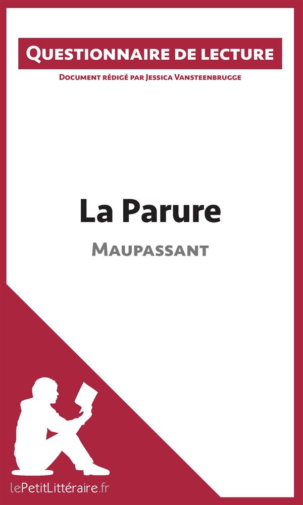 La parure de Maupassant. Questionnaire de lecture