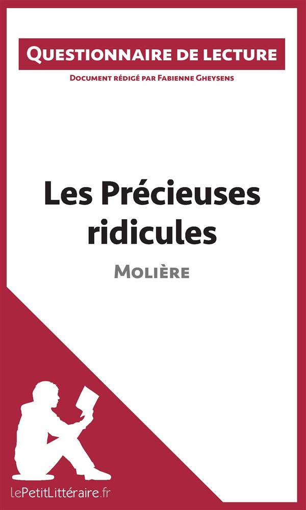Les précieuses ridicules de Molière. Questionnaire de lecture