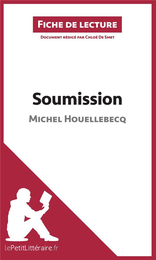 Soumission. Résumé complet et analyse détaillée de l'oeuvre