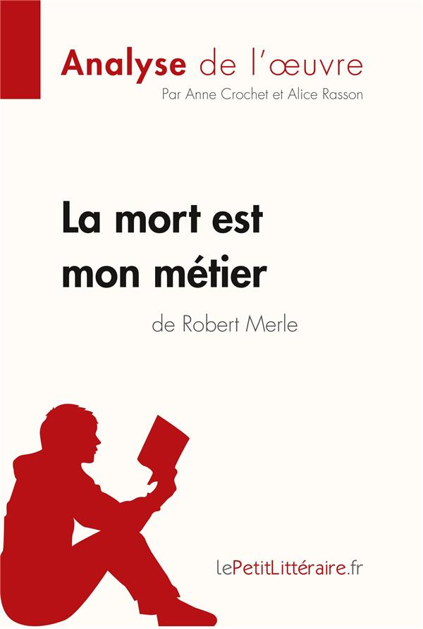 La mort est mon métier de Robert Merle