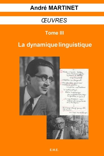 Oeuvres. Tome 3, La dynamique linguistique