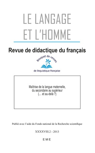 Le Langage et l'Homme Volume 48, N° 2, 2013 : Maîtrise de la langue maternelle, du secondaire au sup
