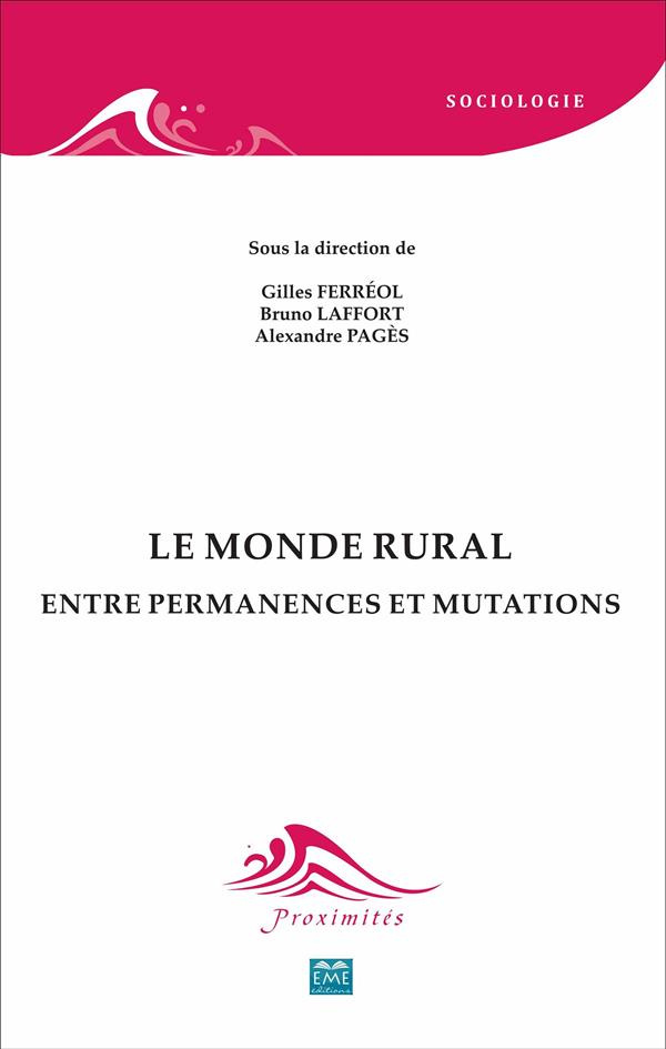 Le monde rural. Entre permanences et mutations