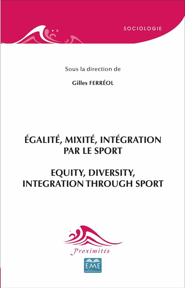 Egalité, mixité, intégration par le sport. Textes en français et anglais