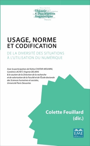 Usage, norme et codification. De la diversité des situations à l'utilisation du numérique