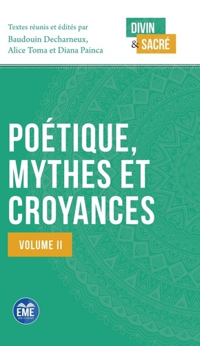 Poétique, mythes et croyances. Volume 2