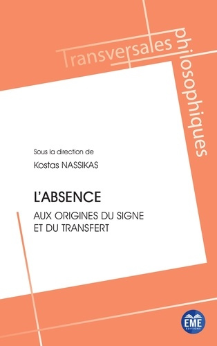 L'absence. Aux origines du signe et du transfert