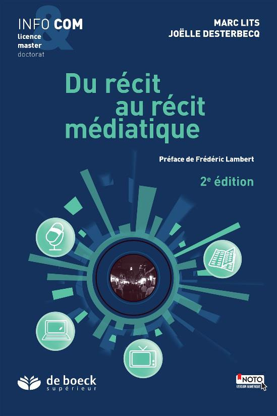 Du récit au récit médiatique. 2e édition