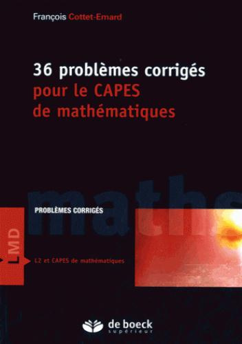 36 problèmes corrigés pour le CAPES de mathématiques