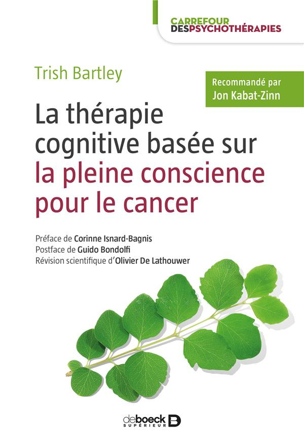 La thérapie cognitive basée sur la pleine conscience pour le cancer