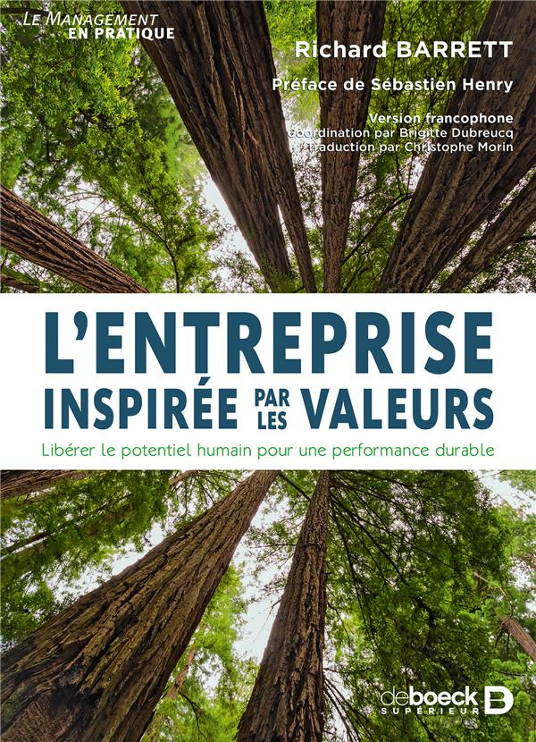 L'entreprise inspirée par les valeurs. Libérer le potentiel humain pour une performance durable