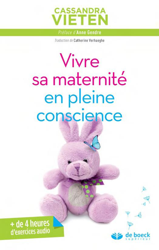 Vivre sa maternité en pleine conscience