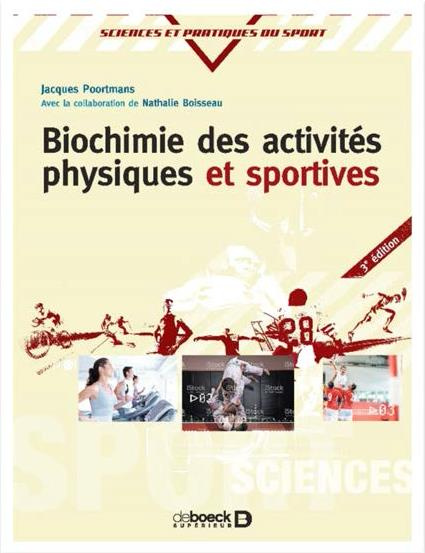 Biochimie des activités physiques et sportives. 3e édition