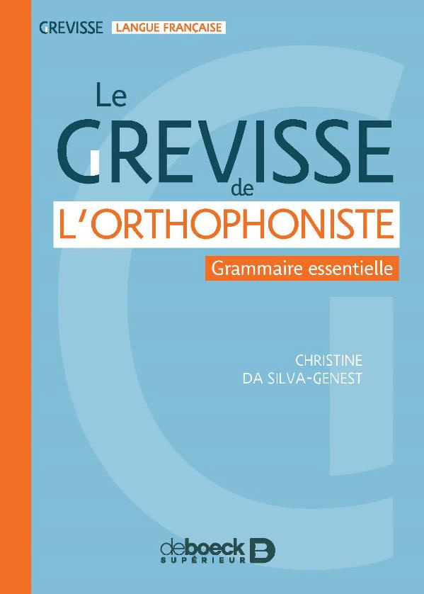 Le Grevisse de l'orthophoniste. Grammaire