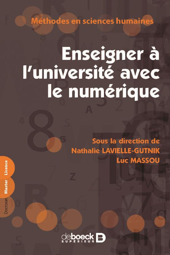 Enseigner à l'université avec le numérique. Savoirs, ressources, médiations