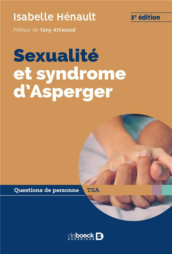 Sexualité et symdrome d'Asperger. 3e édition