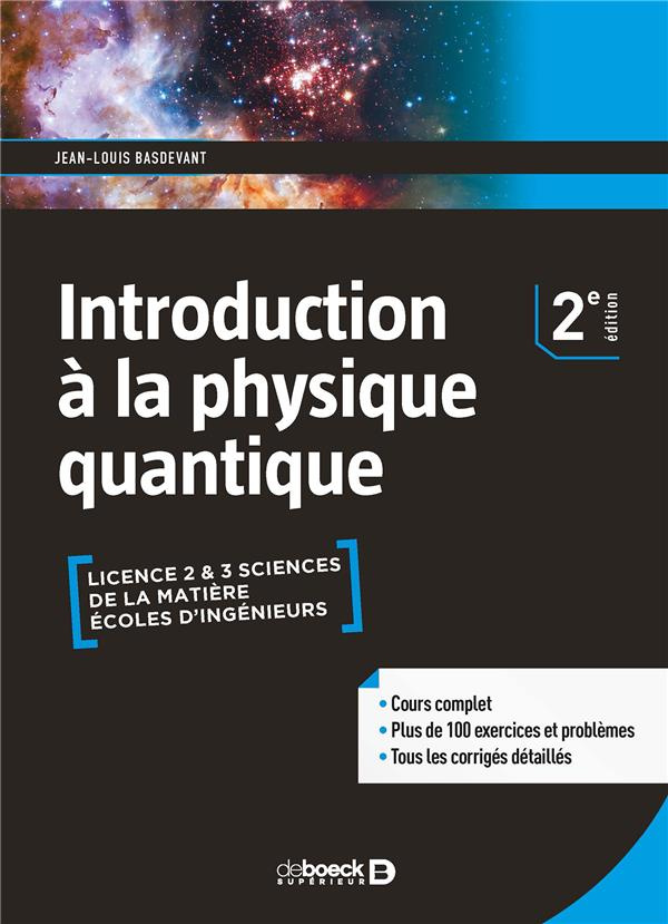 Introduction à la physique quantique. 2e édition