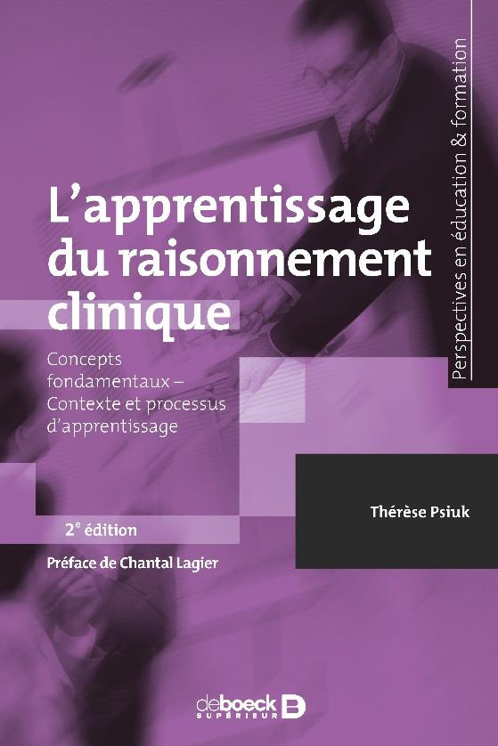 L'apprentissage du raisonnement clinique. Concepts fondamentaux, Contexte et processus d'apprentissa