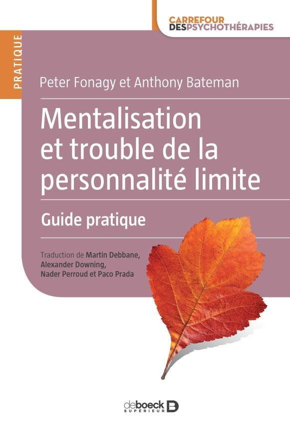 Mentalisation et trouble de la personnalité limite. Guide pratique