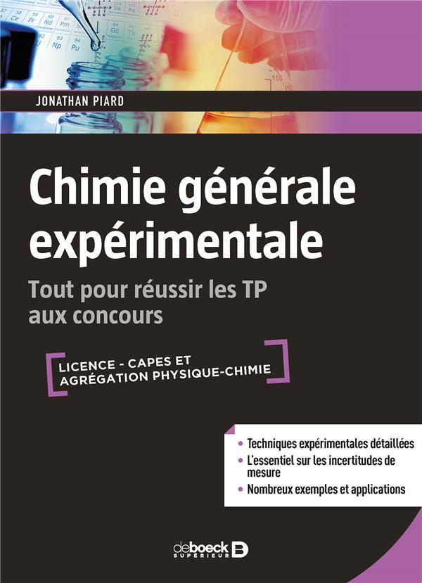 Chimie générale expérimentale. Tout pour réussir les TP aux concours
