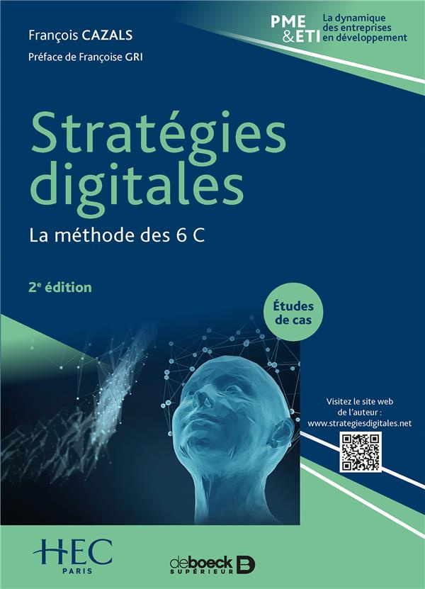 Stratégies digitales. La méthode des 6 C, 2e édition