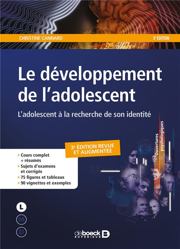 Le développement de l'adolescent. L'adolescent à la recherche de son identité, 3e édition revue et a