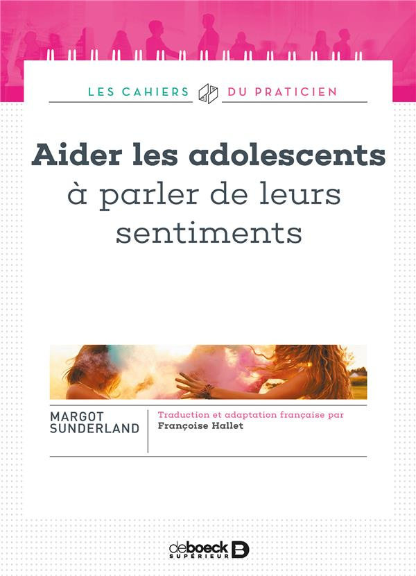 Aider les adolescents à parler de leurs sentiments