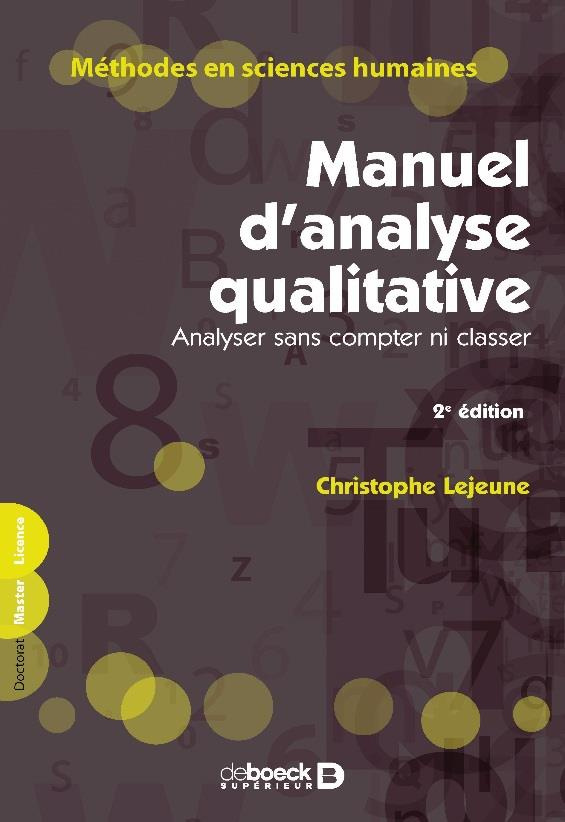 Manuel d'analyse qualitative. Analyser sans compter ni classer, 2e édition