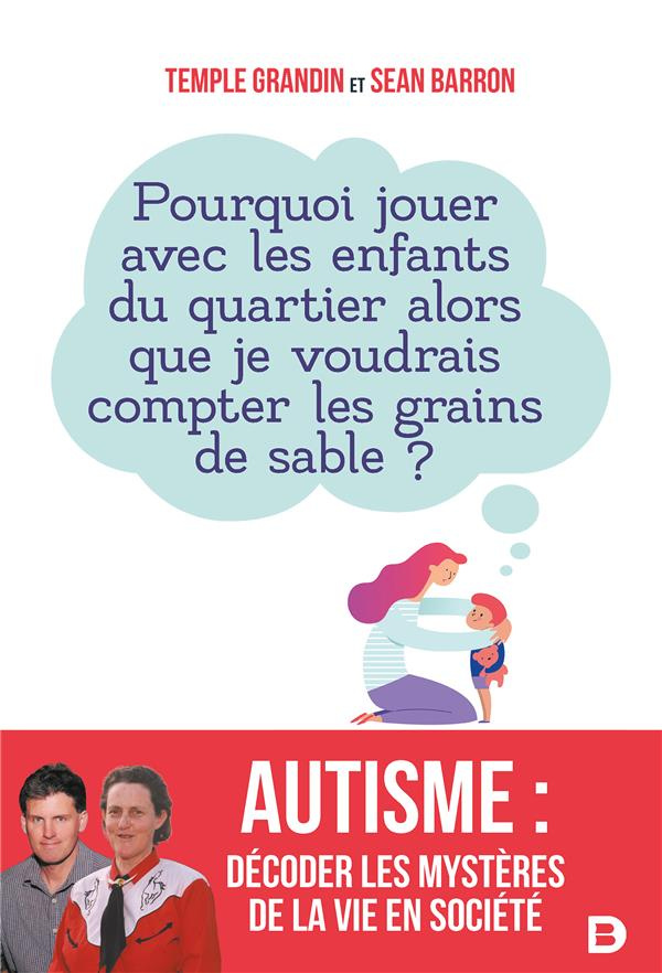 Autisme : décoder les mystères de la vie en société. Pourquoi jouer avec les enfants du quartier alo