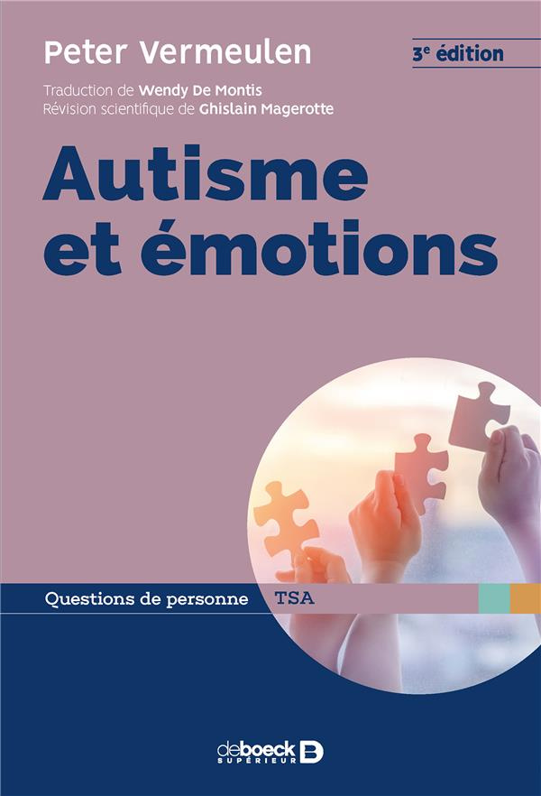 Autisme et émotions. 3e édition