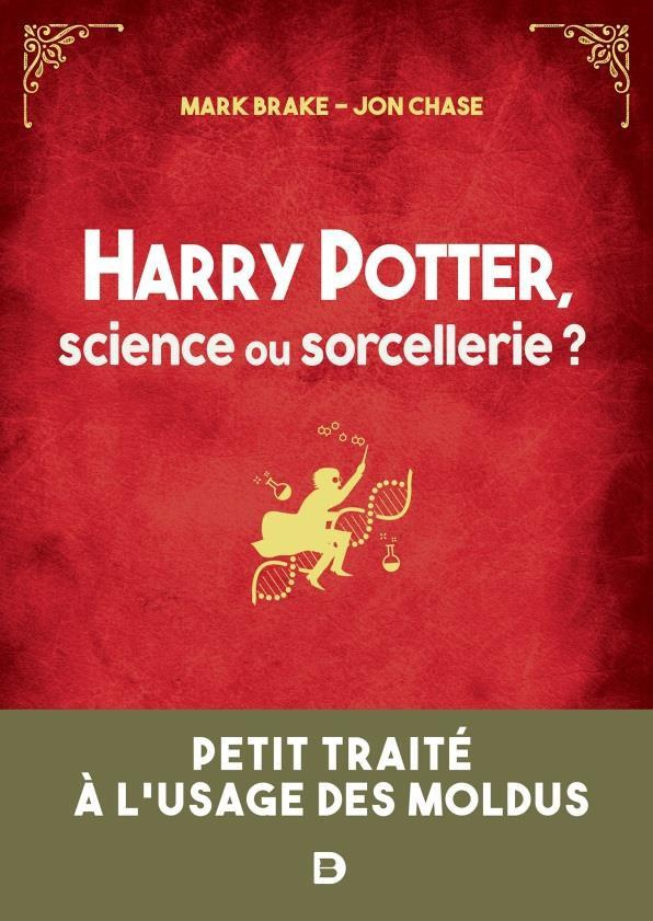 Harry Potter, science ou sorcellerie ?