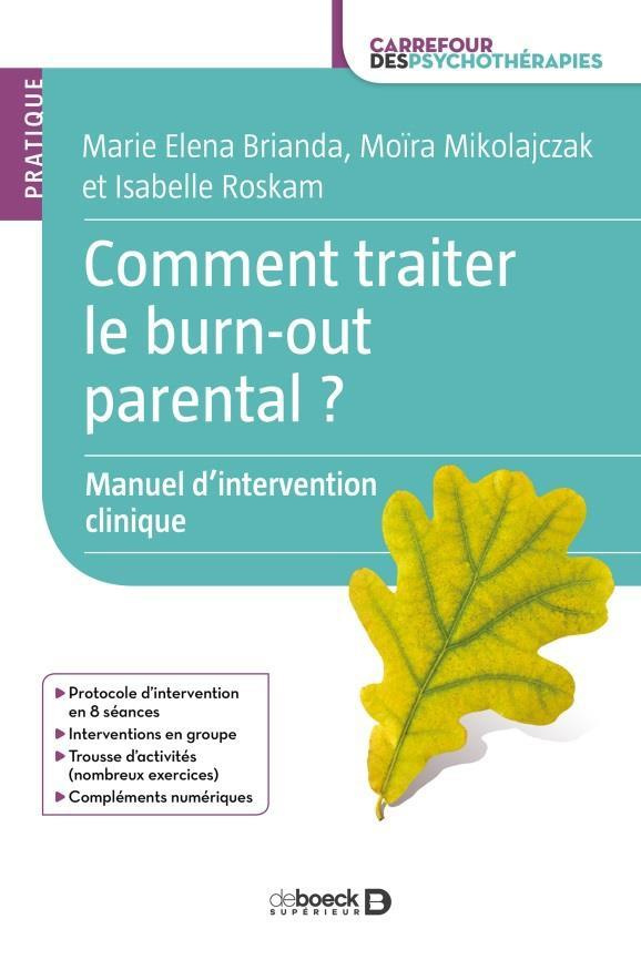 Comment traiter le burn-out parental ? Manuel d'intervention clinique