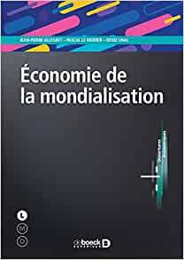 Economie de la mondialisation. Une reconfiguration en marche