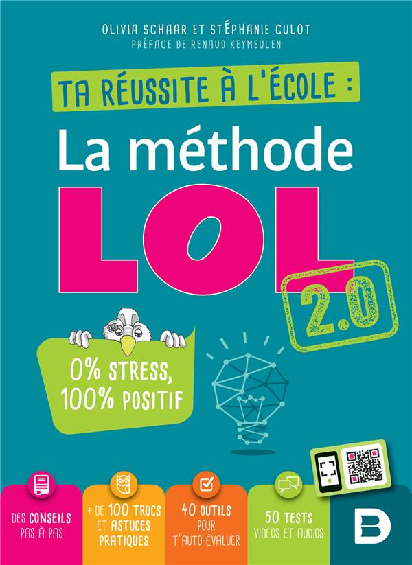 Ta réussite à l'école : la méthode LOL 2.0