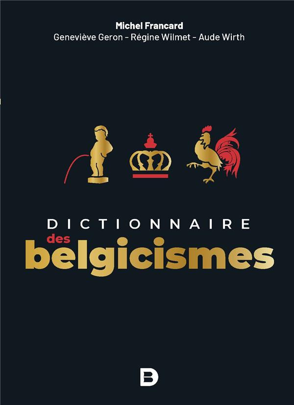 Dictionnaire des belgicismes. 3e édition