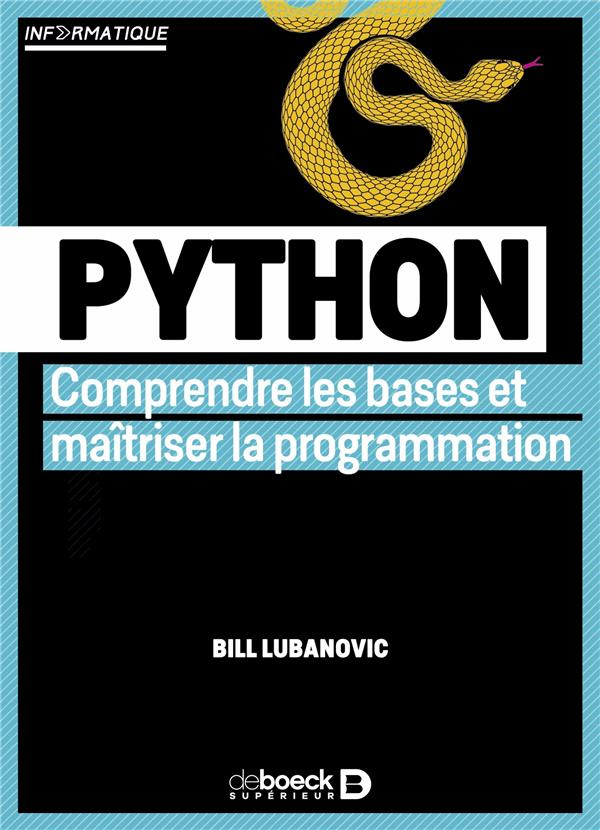 Python. Comprendre les bases et maîtriser la programmation