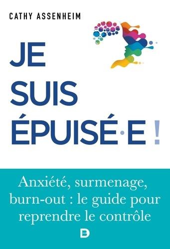 Je suis épuisé.e !