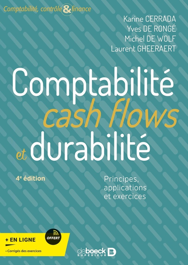Comptabilité, cash flows et durabilité. Principes, applications et exercices, 4e édition
