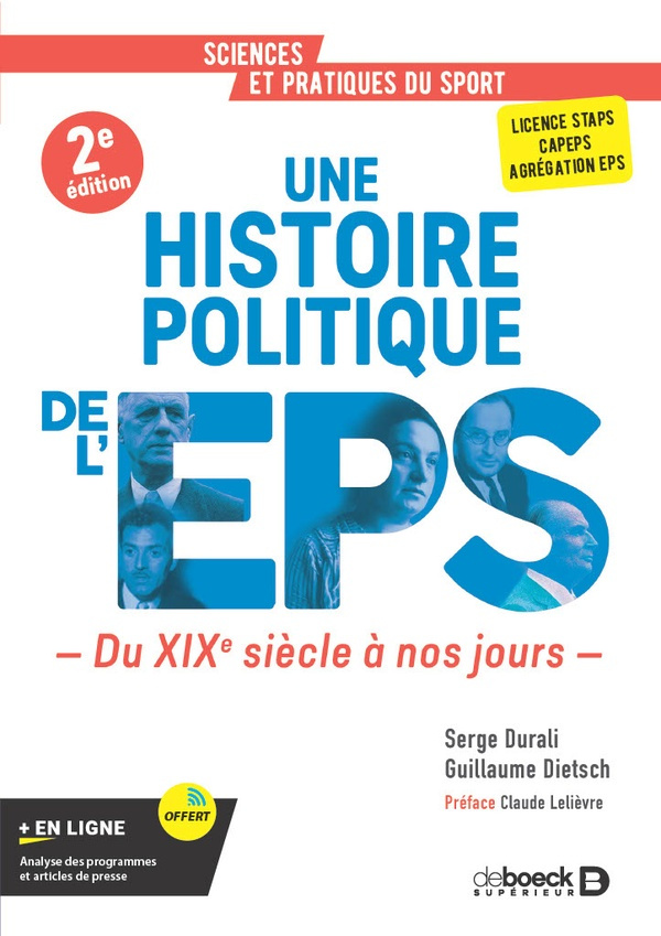Une histoire politique de l'EPS. Du XIXe siècle à nos jours, 2e édition