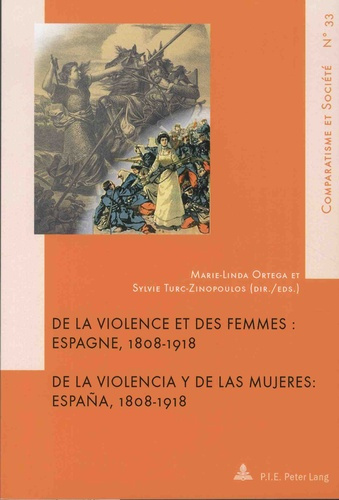 De la violence et des femmes : Espagne, 1808-1918. Textes en français et en espagnol